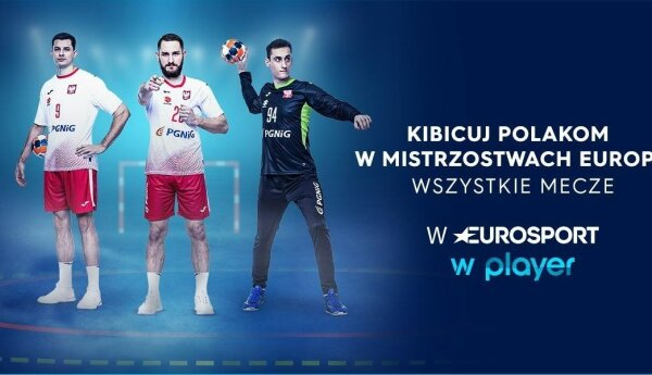 Mistrzostwa Europy w piłce ręcznej mężczyzn w Eurosporcie, Metrze i Playerze